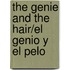 The Genie and the Hair/El Genio y El Pelo