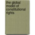 The Global Model of Constitutional Rights