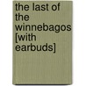 The Last of the Winnebagos [With Earbuds] by Connie Willis