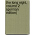 The Long Night, Volume 2 (German Edition)