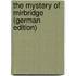 The Mystery of Mirbridge (German Edition)