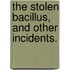The Stolen Bacillus, and other incidents.