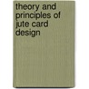 Theory and Principles of Jute Card Design door Pradip Kumar Das