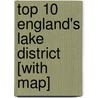Top 10 England's Lake District [With Map] door Helena Smith
