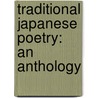 Traditional Japanese Poetry: An Anthology by Steven D. Carter