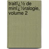 Traitï¿½ De Minï¿½Ralogie, Volume 2 door Ren� Just Ha�Y