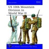 Us 10th Mountain Division In World War Ii by Gordon L. Rottman