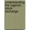 Understanding The Nigerian Stock Exchange door Peter Arinze