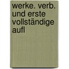 Werke. Verb. und erste vollständige Aufl door Adam Young