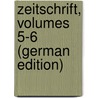 Zeitschrift, Volumes 5-6 (German Edition) door Verein FüR. Schwaben Historischer