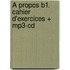 À Propos B1. Cahier D'exercices + Mp3-cd