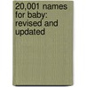 20,001 Names For Baby: Revised And Updated by Carol McD Wallace