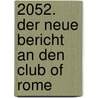 2052. Der neue Bericht an den Club of Rome by Jorgen Randers