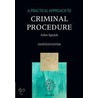 A Practical Approach to Criminal Procedure by John Sprack