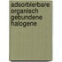 Adsorbierbare organisch gebundene Halogene