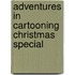 Adventures in Cartooning Christmas Special