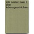 Alte Nester; Zwei B Cher Lebensgeschichten