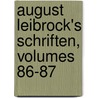 August Leibrock's Schriften, Volumes 86-87 by August Leibroch