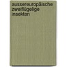 Aussereuropäische Zweiflügelige Insekten door Christian Rudolph Wilhelm Wiedemann