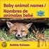 Baby Animal Names/Nombres De Animales Bebe