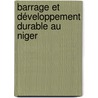 Barrage et développement durable au Niger door Ridouane Ibrahima Mounkaila