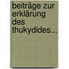 Beiträge Zur Erklärung Des Thukydides... door Franz W. Ullrich