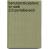 Benutzerakzeptanz im Web 2.0-Portalbereich by Jennifer Klingst