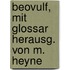 Beovulf, mit Glossar herausg. von M. Heyne