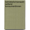 Betriebsformenwahl Aelterer Konsumentinnen by Ernst Gittenberger