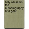 Billy Whiskers The Autobiography of a Goat by Frances Trego Montgomery