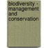Biodiversity - Management and Conservation