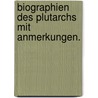Biographien des Plutarchs mit Anmerkungen. door Andr Plutarchus
