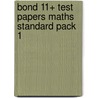 Bond 11+ Test Papers Maths Standard Pack 1 door Andrew Baines