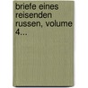 Briefe Eines Reisenden Russen, Volume 4... door Nikolaj M. Karamzin