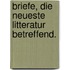 Briefe, die neueste Litteratur betreffend.