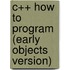 C++ How to Program (Early Objects Version)