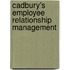 Cadbury's Employee Relationship Management