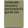 Celebrate Recovery Participant's Guide Set door John Baker
