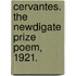 Cervantes. The Newdigate Prize Poem, 1921.