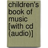 Children's Book Of Music [with Cd (audio)] door Dk Publishing