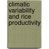 Climatic Variability and Rice Productivity by Suchandan Bemal