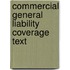 Commercial General Liability Coverage Text