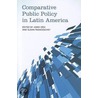 Comparative Public Policy in Latin America door Susan Franceschet