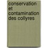 Conservation et contamination des collyres