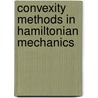 Convexity Methods in Hamiltonian Mechanics door Ivar Ekeland