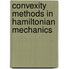 Convexity Methods in Hamiltonian Mechanics by Ivar Ekeland