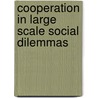 Cooperation in Large Scale Social Dilemmas door Jorge Andrick Parra Valencia