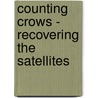 Counting Crows - Recovering The Satellites door Counting Crows
