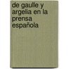De Gaulle y Argelia en la prensa española door Karima AïT. Yahia