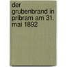 Der Grubenbrand in Pribram am 31. Mai 1892 door Ohne Autor1